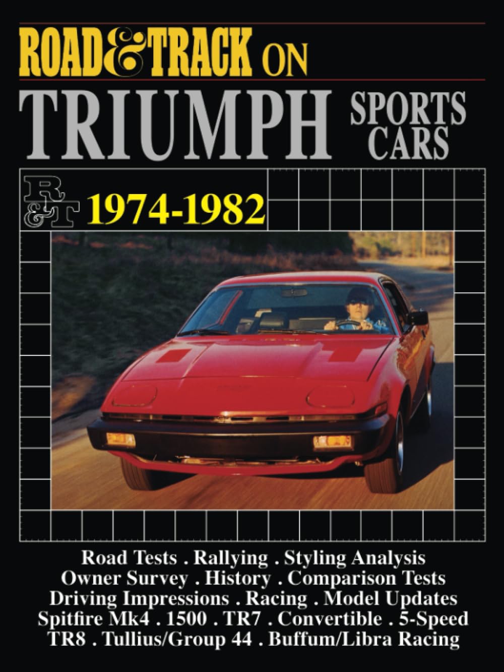 Road & Track on TRIUMPH Sports Cars 1974-1982 book