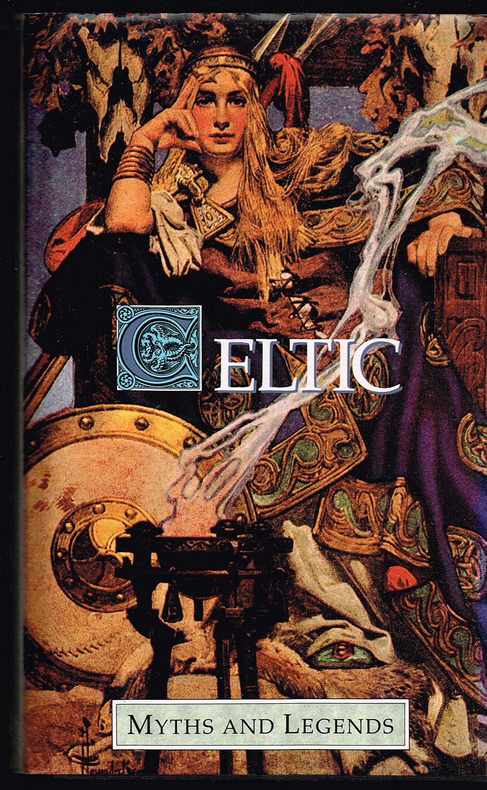 Hero Myths and Legends of the Celtic Race (Myths & Legends S.) Politics & History