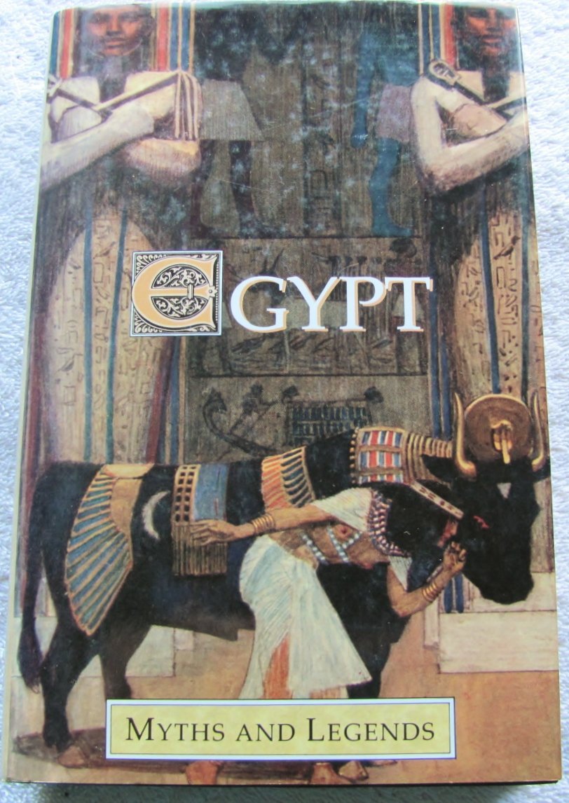 Myths and Legends of Ancient Egypt book