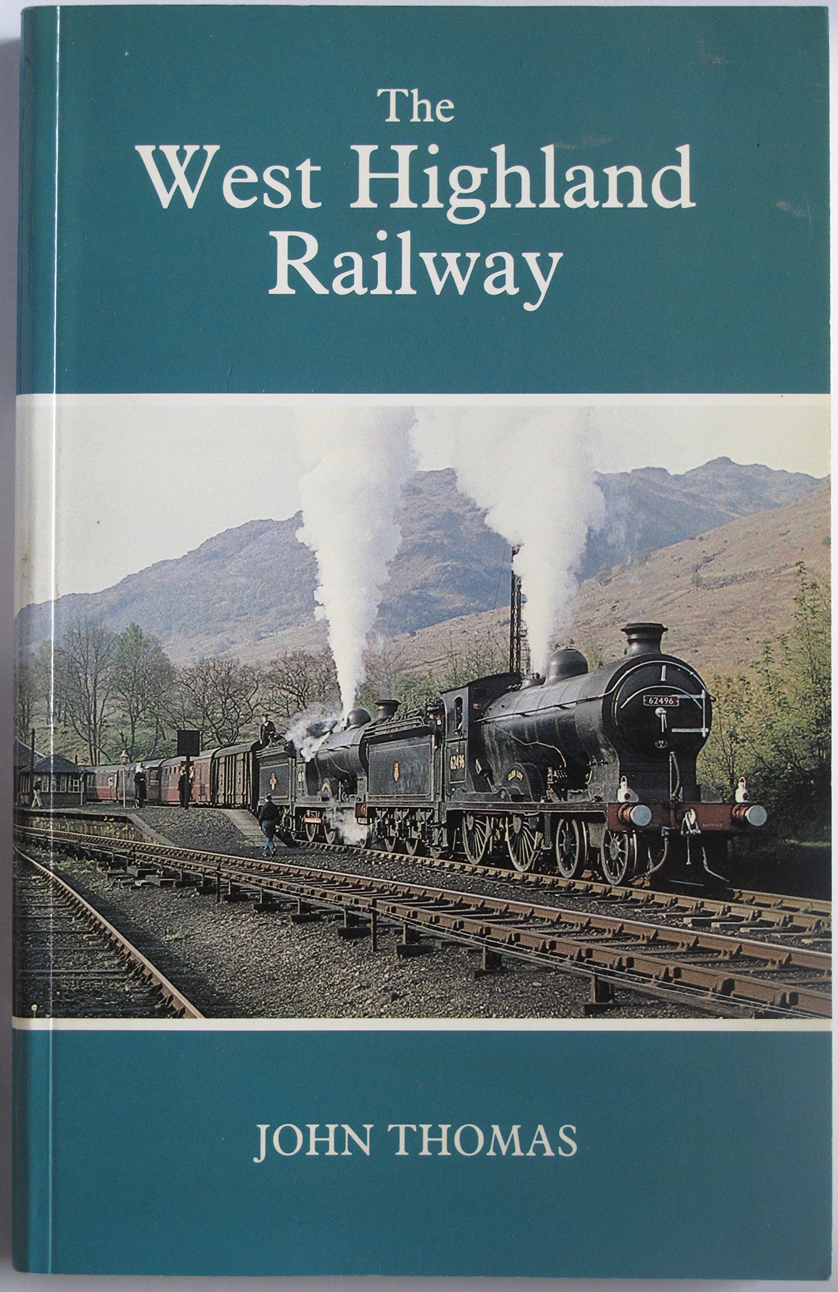The West Highland Railway (History of the Railways of the Scottish Highlands, Band 1) Leisure, Home & Garden