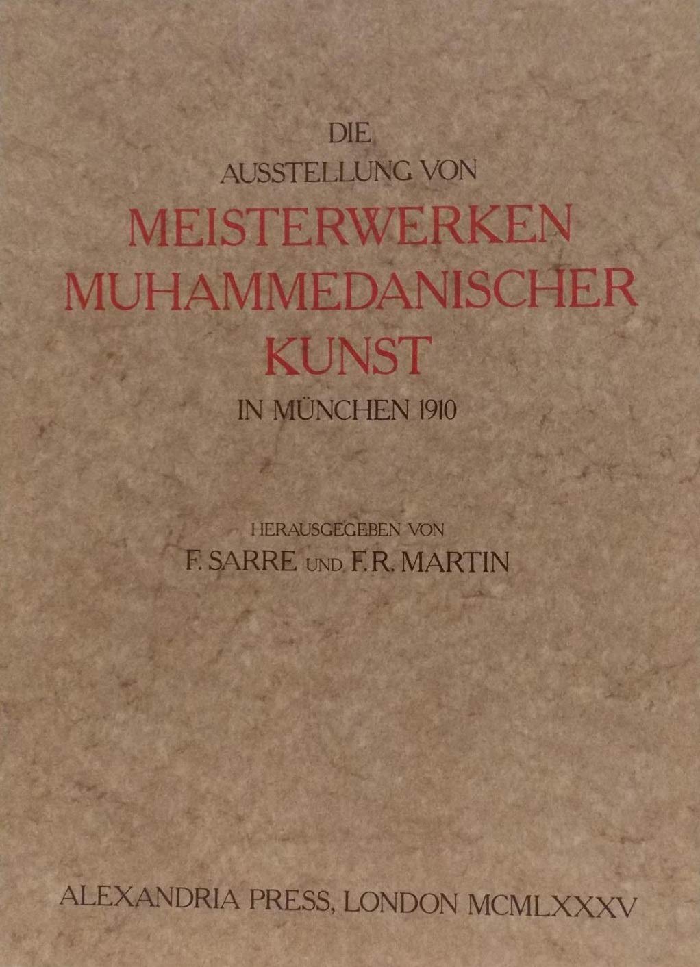 Meisterwerke Muhammedanischer Kunst, Masterpieces of Muhammadan Art, 3 Bände Islamismus Books