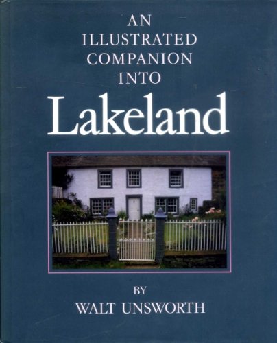 An Illustrated Companion into Lakeland Leisure, Home & Garden