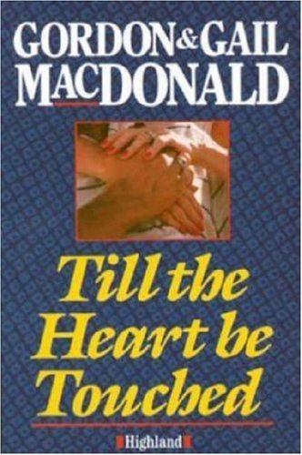 MacDonald, G: Till the Heart be Touched Religion & Esotericism