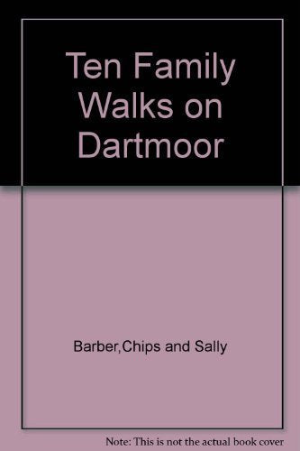 Ten Family Walks on Dartmoor book