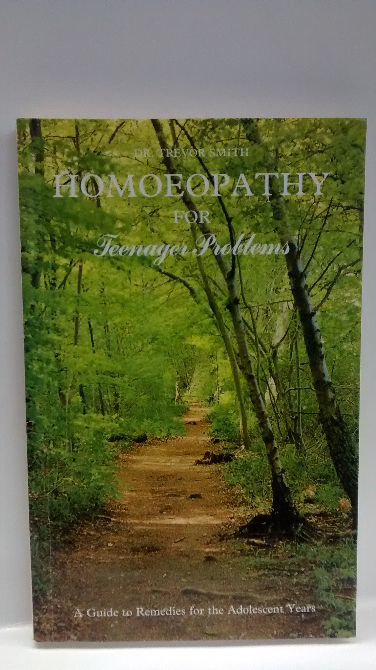 Homeopathy for Teenager Problems: A Guide to Remedies for the Adolescent Years (Popular Family Health S.) Medicine