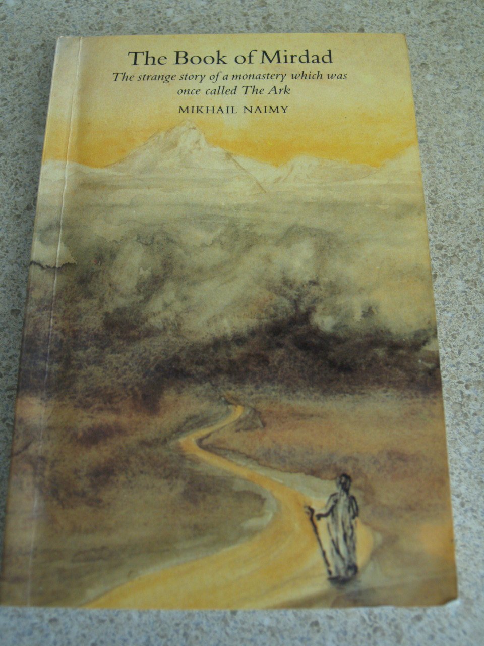 Book of Mirdad: The Strange Story of a Monastery Which Was Once Called the Ark Contemporary literature