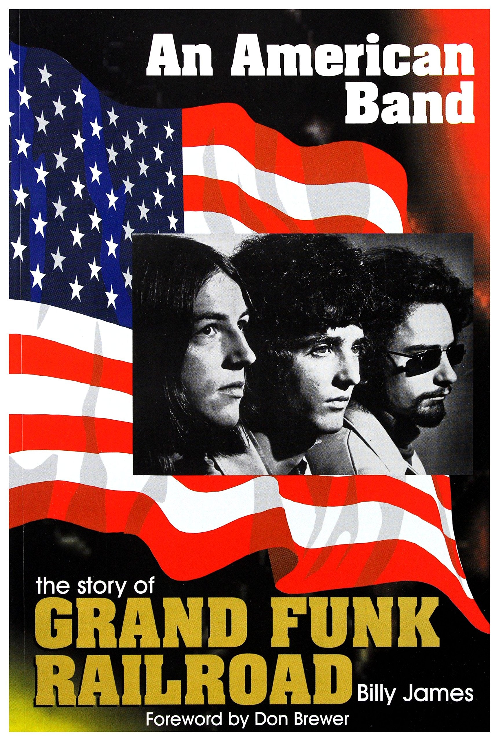 An American Band: The Story of Grand Funk Railroad book