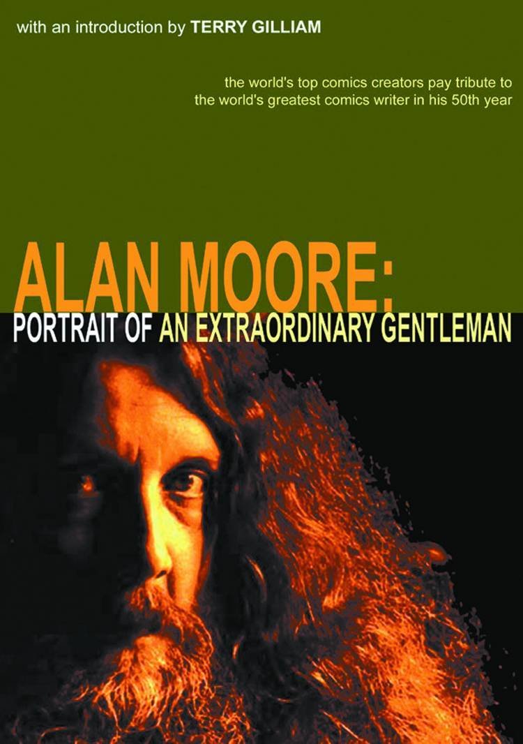 Alan Moore: Portrait Of An Extraordinary Gentleman Art & Literature