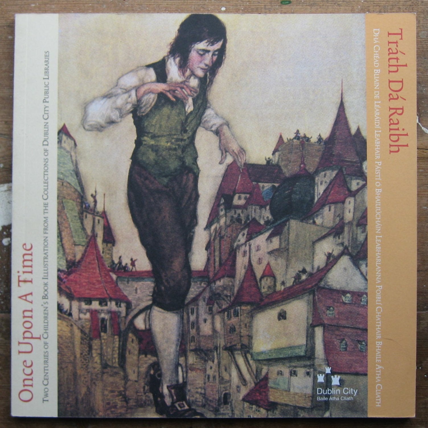 Once Upon a Time: Two Centuries of Children's Book Illustration from the Collections of Dublin City Public Libraries book
