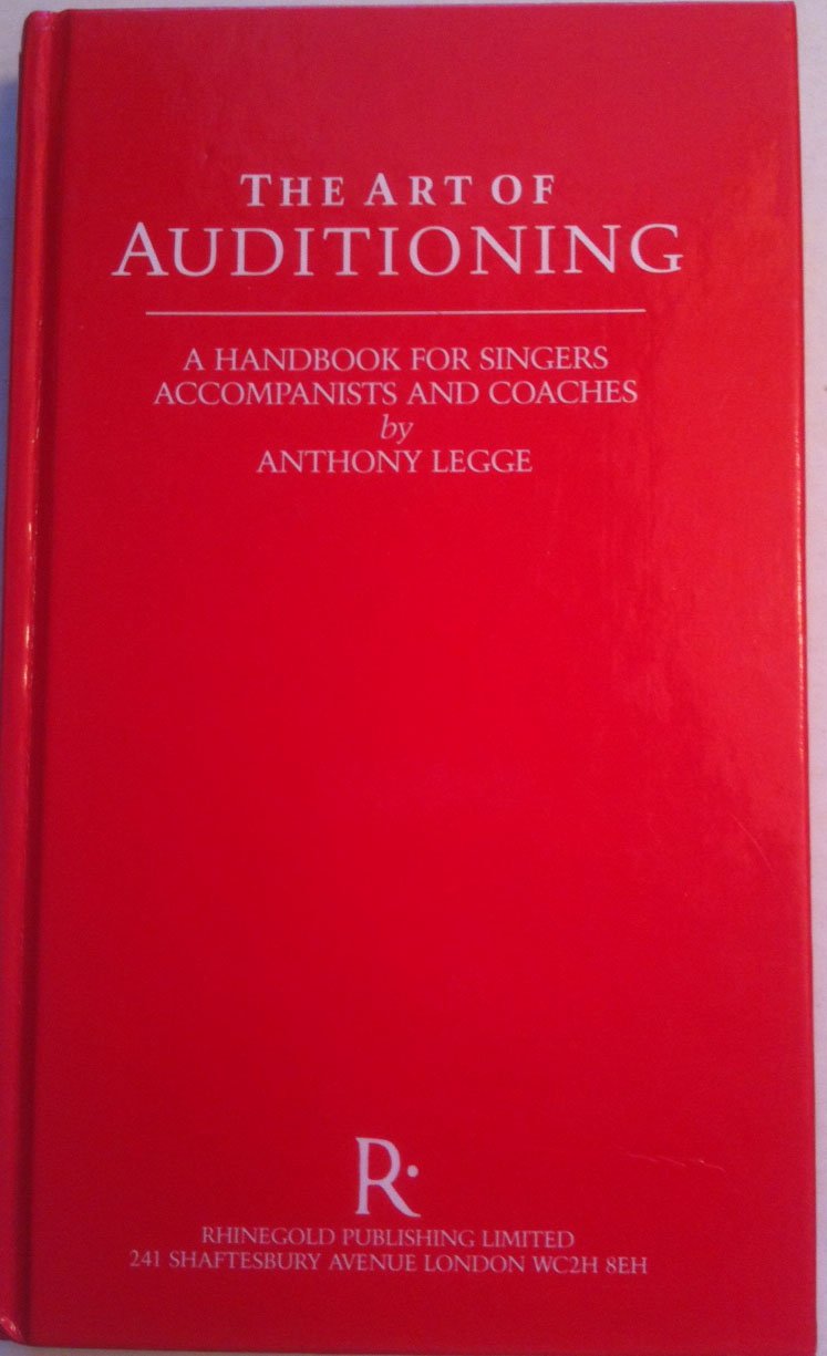 The Art of Auditioning: A Handbook for Singers, Accompanists and Coaches Arts & Music