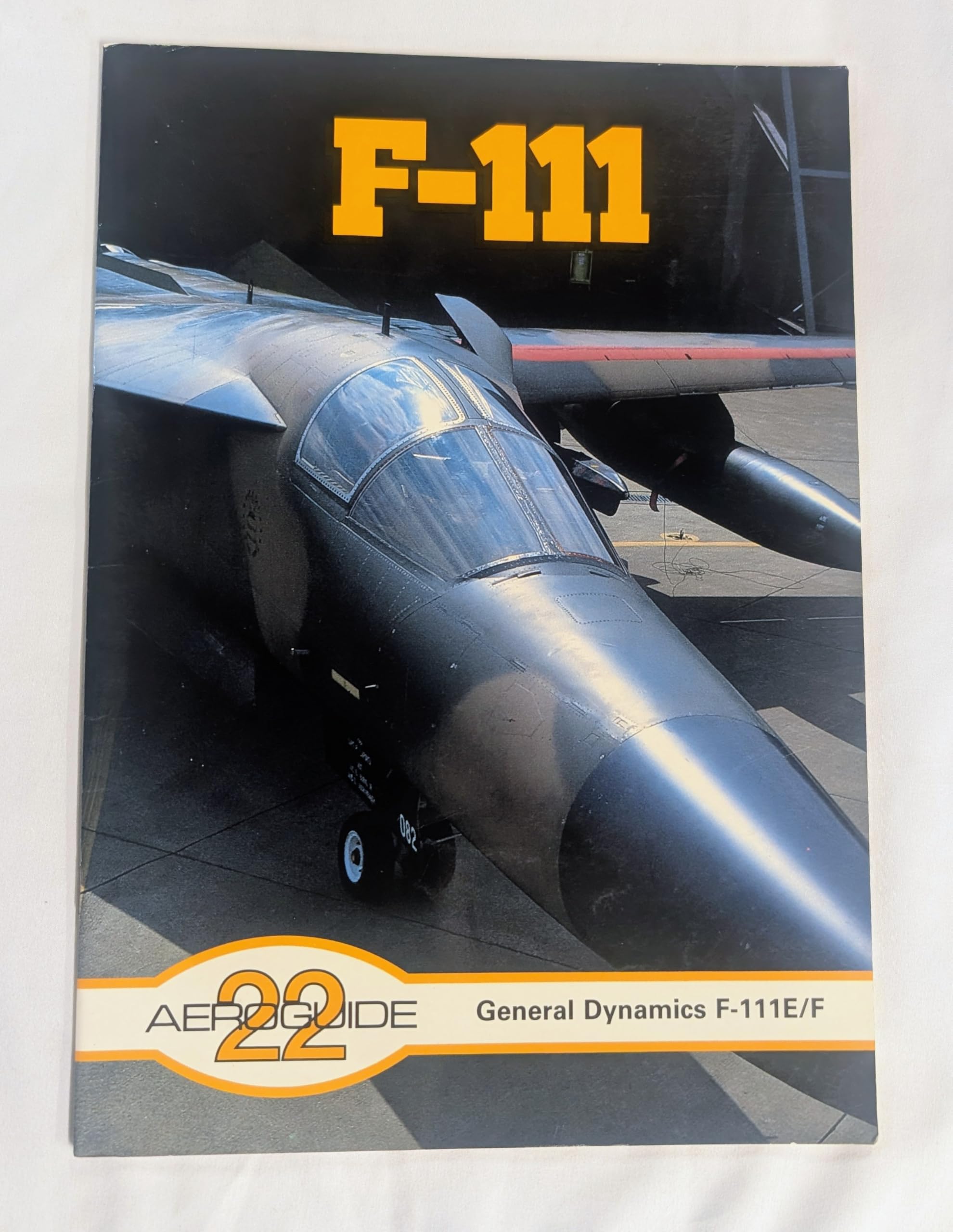 Aeroguide 22. F-111: General Dynamics F-111 E/F Books