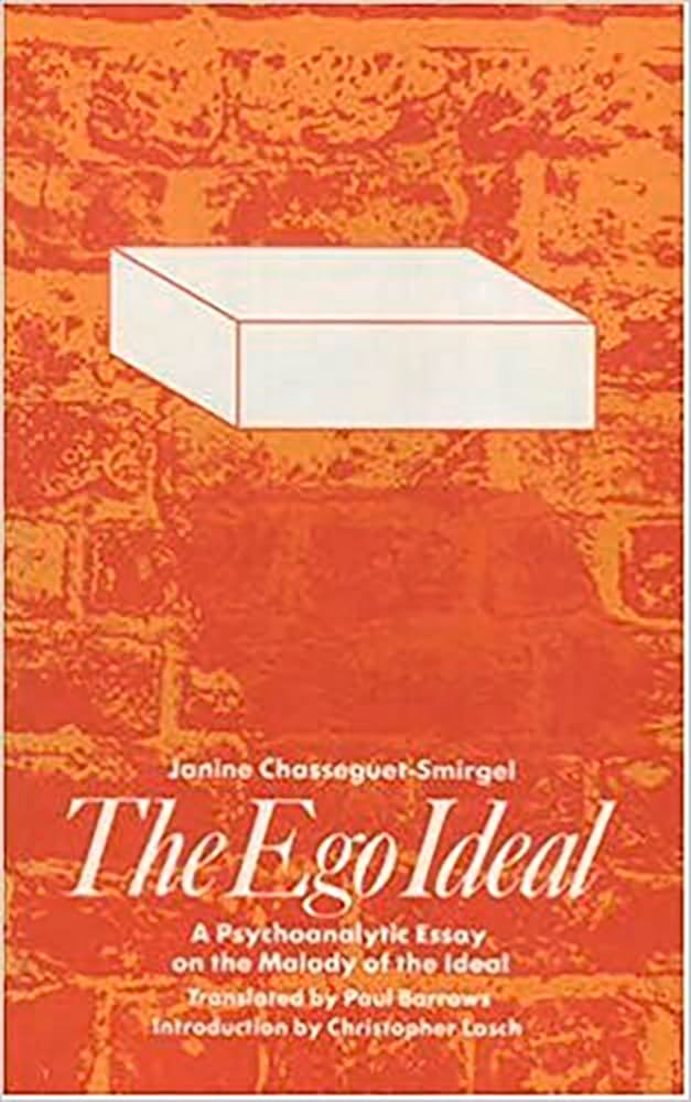 The Ego Ideal: A Psychoanalytic Essay on the Malady of the Ideal Psychology