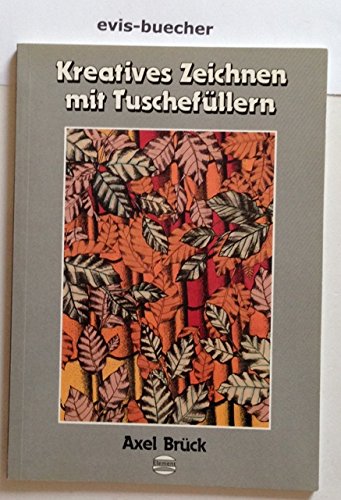 Kreatives Zeichnen mit Tuschefüllern, Taschenbuch Books