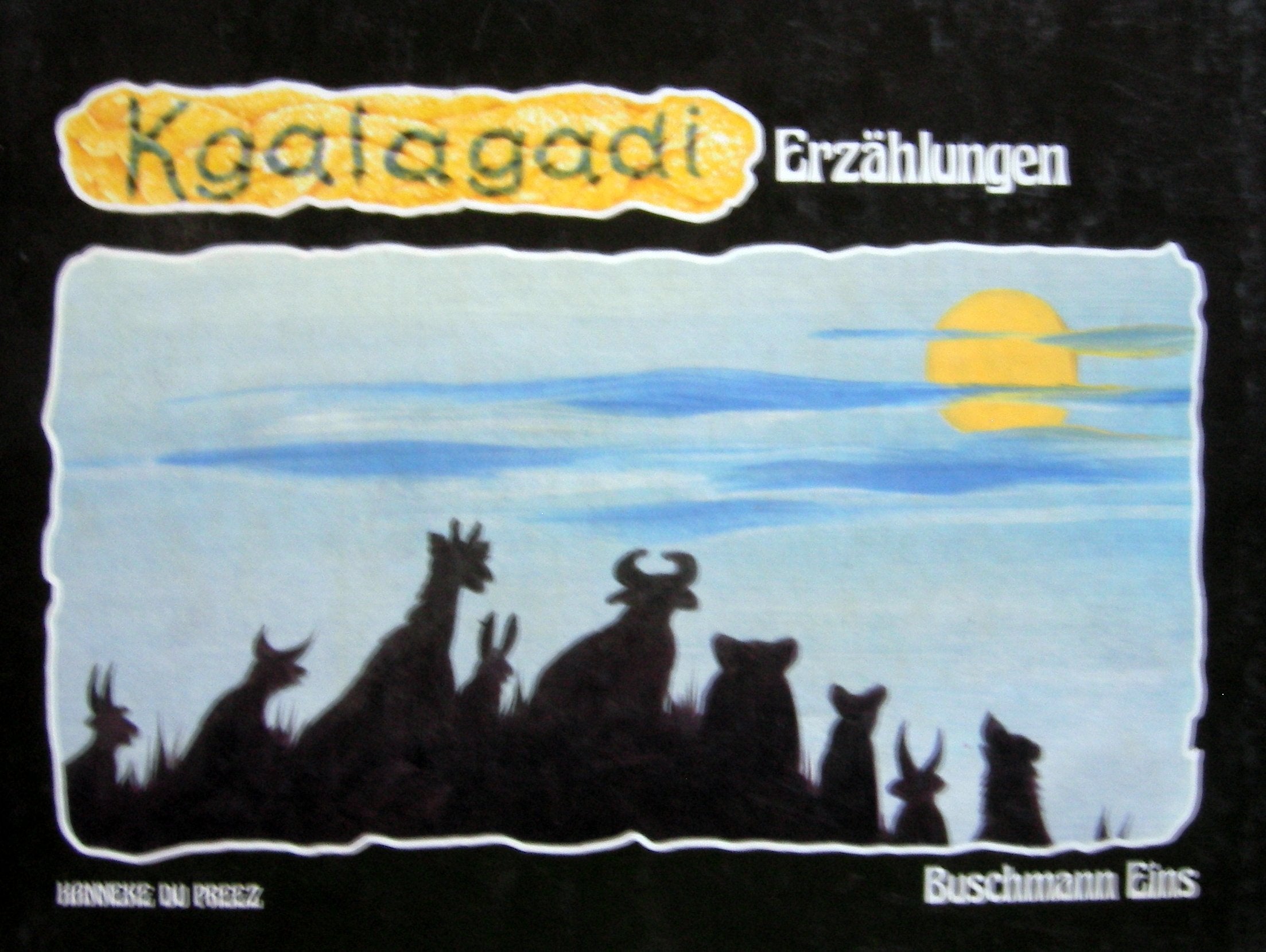 Kgalagadi Erzählungen Buschmann Eins Books