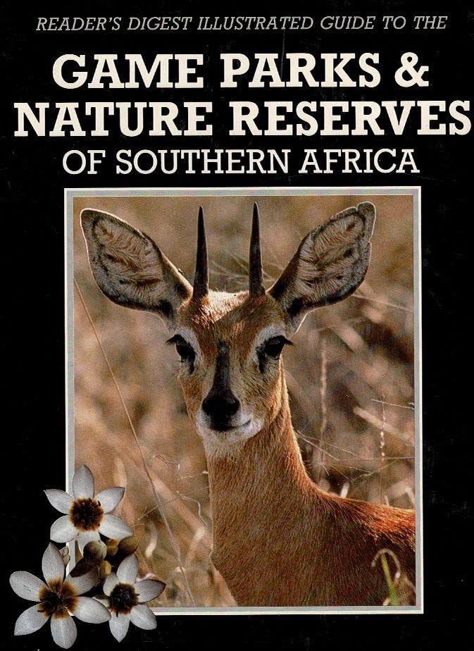 Illustrated Guide to the Game Parks and Nature Reserves of Southern Africa book