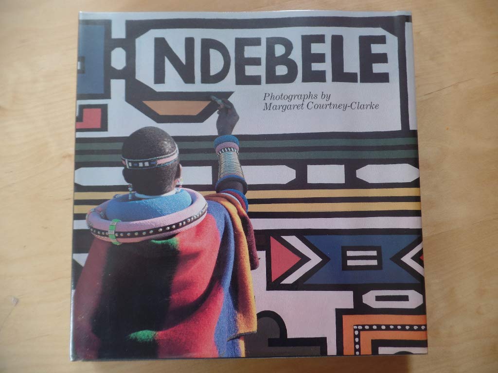 Ndebele: The Art of an African Tribe book