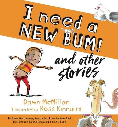 I Need a New Bum! and other stories Novels & Short Stories