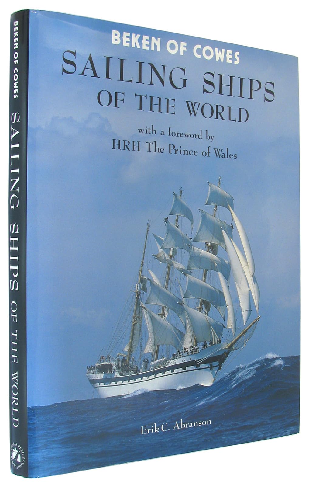 Sailing Ships of the World (Beken of Cowes Maritime Series) Arts & Culture