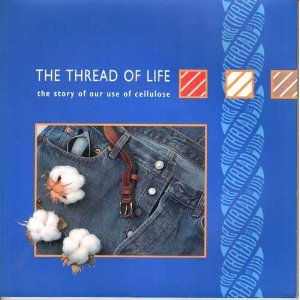 The Thread of Life: Story of Our Use of Cellulose Books