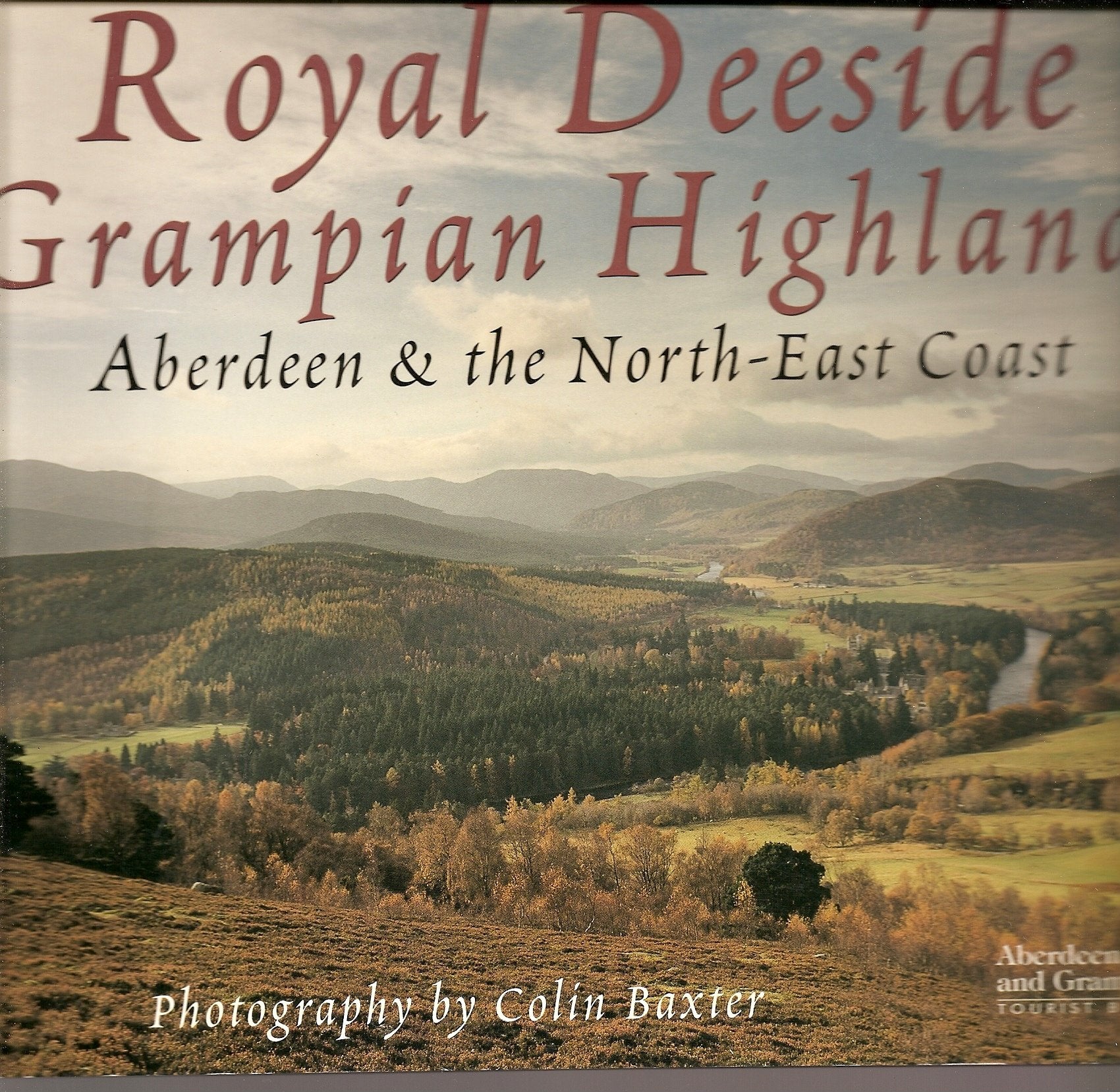 Royal Deeside, Grampian Highlands, Aberdeen and the North-east Coast Regional Guide Leisure, Home & Garden