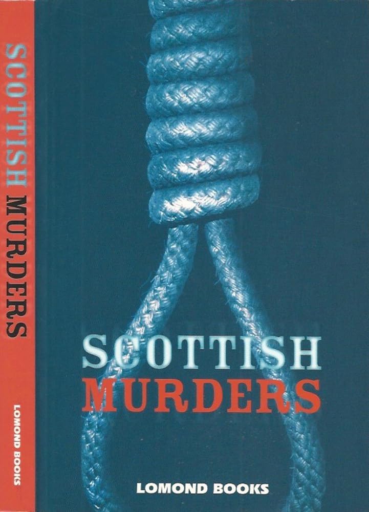 Scottish Murders Politics & Society Books