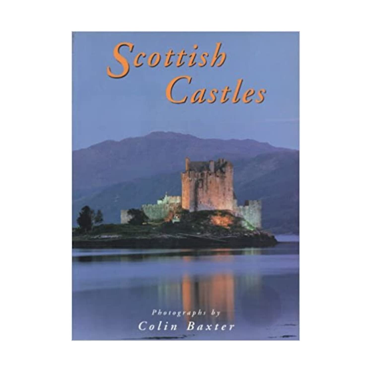 Scottish Castles: Photographs by Colin Baxter (Baxter Guides) Architecture