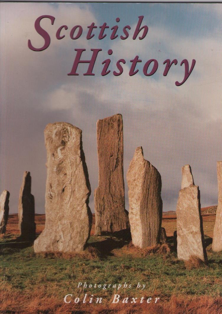 Scottish History: Photographs by Colin Baxter (Baxter Guides) Leisure, Home & Garden