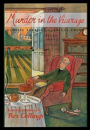Murder in the Vicarage: Classic Tales of Clerical Crime Reference Books