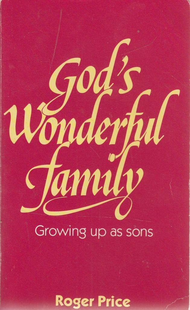 God's Wonderful Family Religion & Esotericism