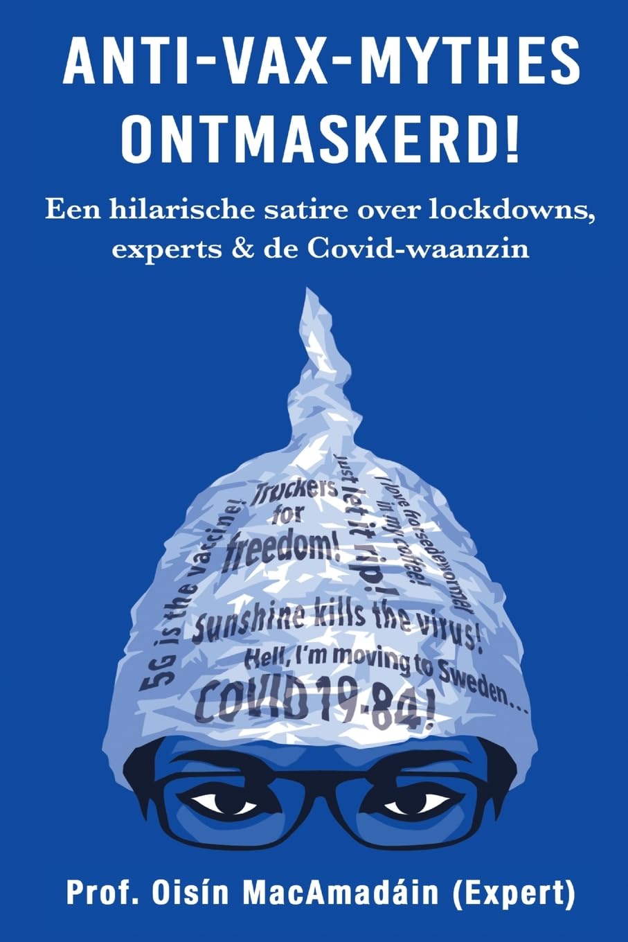 Anti-Vax-Mythes Ontmaskerd! Humour & Satire