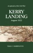 Kerry Landing, August, 1992: An Episode of the Civil War Politics & History