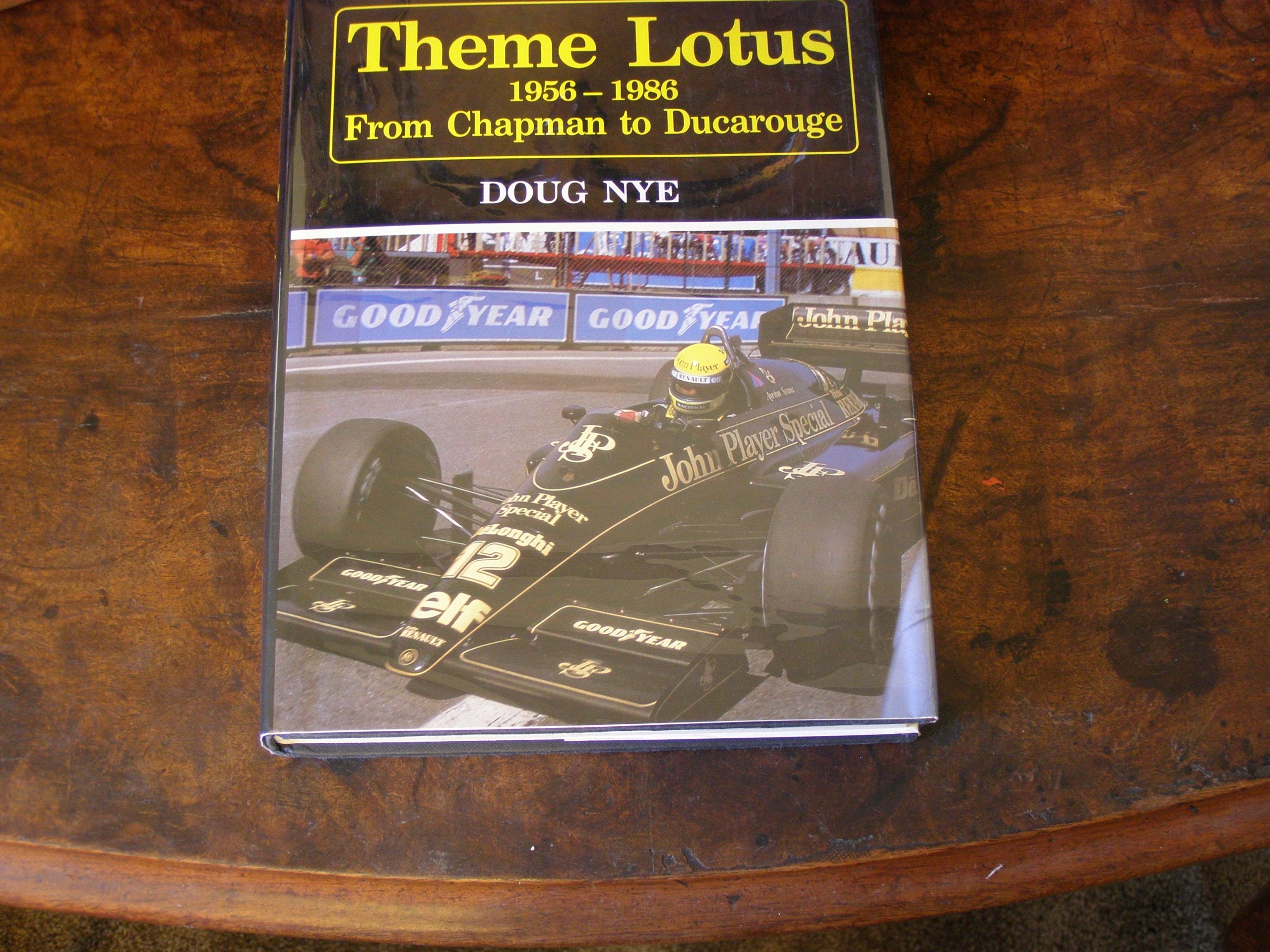 Theme Lotus, 1956-86: Chapman to Ducarouge book