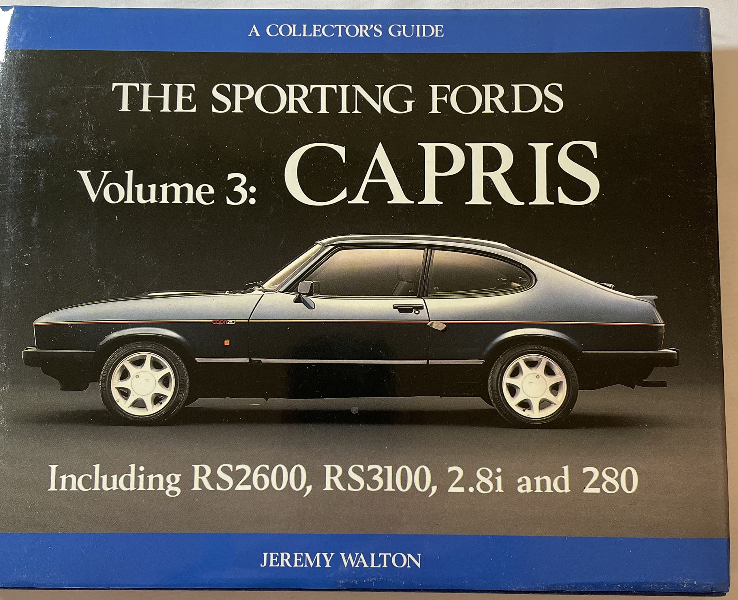 The Sporting Fords: Capris (Collector's Guides) Leisure, Home & Garden