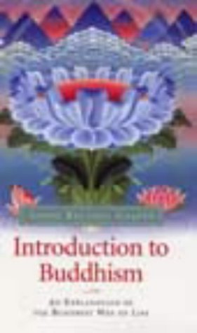 Introduction to Buddhism: An Explanation of the Buddhist Way of Life Religion & Esotericism