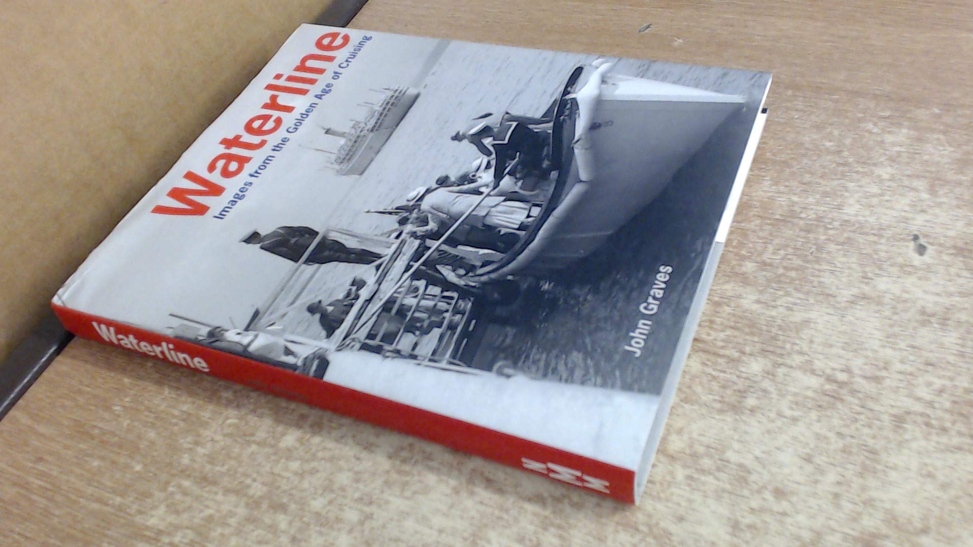 Waterline: Images From The Golden Age Of Cruising book