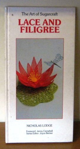 Lace and Filigree (The Art of Sugarcraft Series) Leisure, Home & Garden
