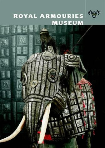 Royal Armouries Museum (Leeds Guidebooks) Hobbies & Crafts