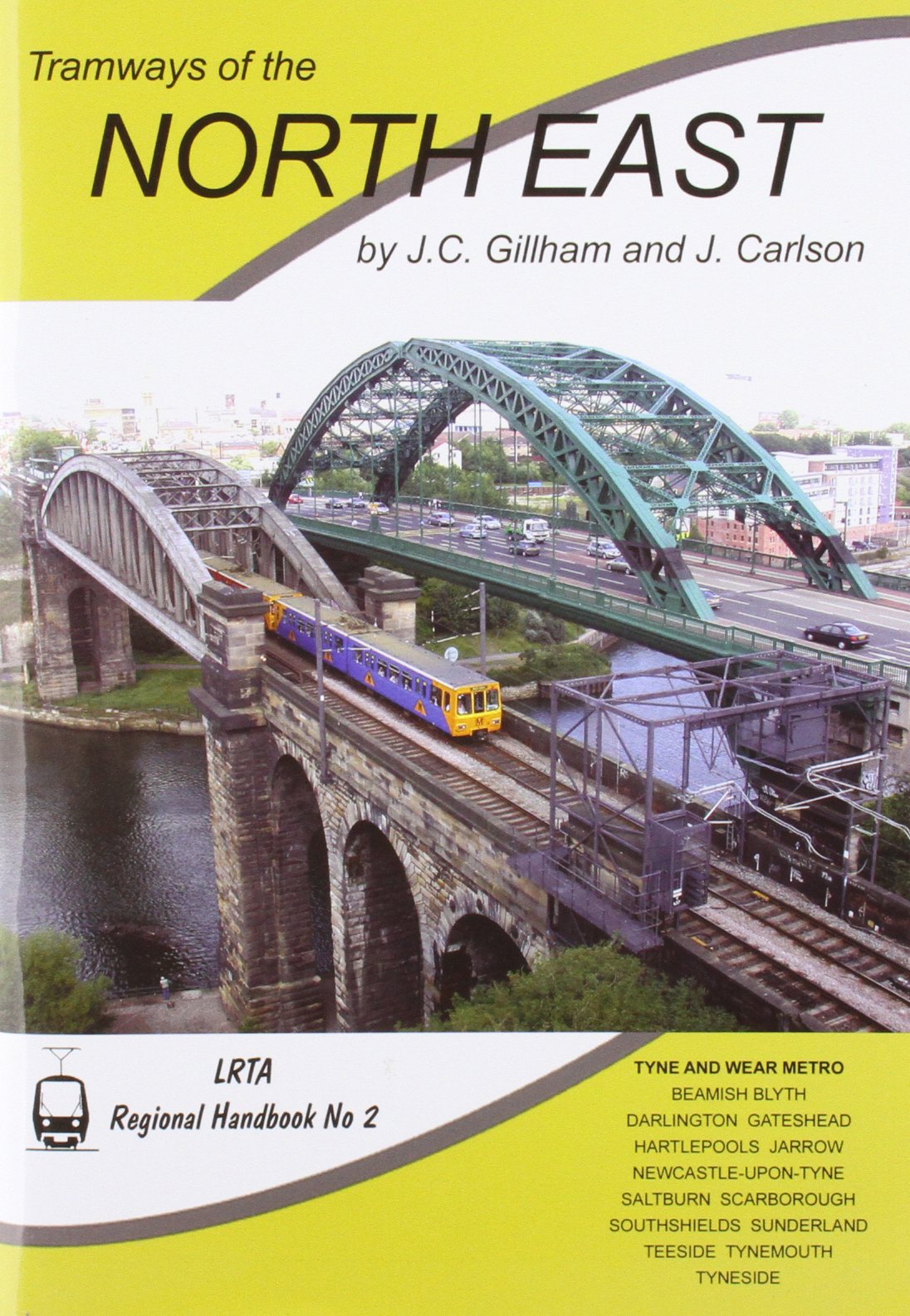 Tramways of the North East (LRTA Regional Handbook) Social Sciences