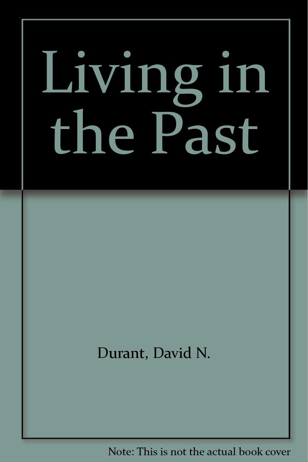 Product Image: Living in the Past