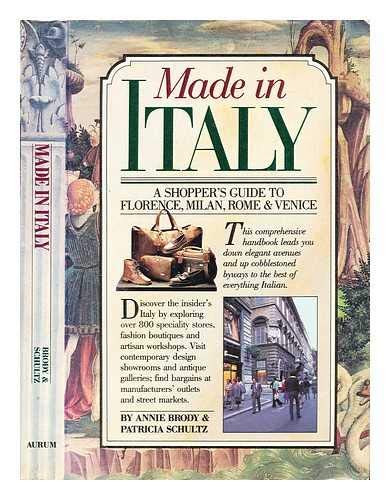 Made in Italy: Shopper's Guide to Rome, Florence, Venice and Milan book