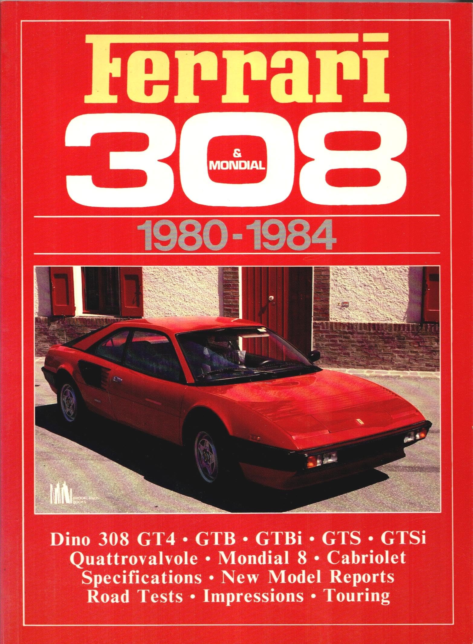 Ferrari 308 and Mondial, 1980-84 book