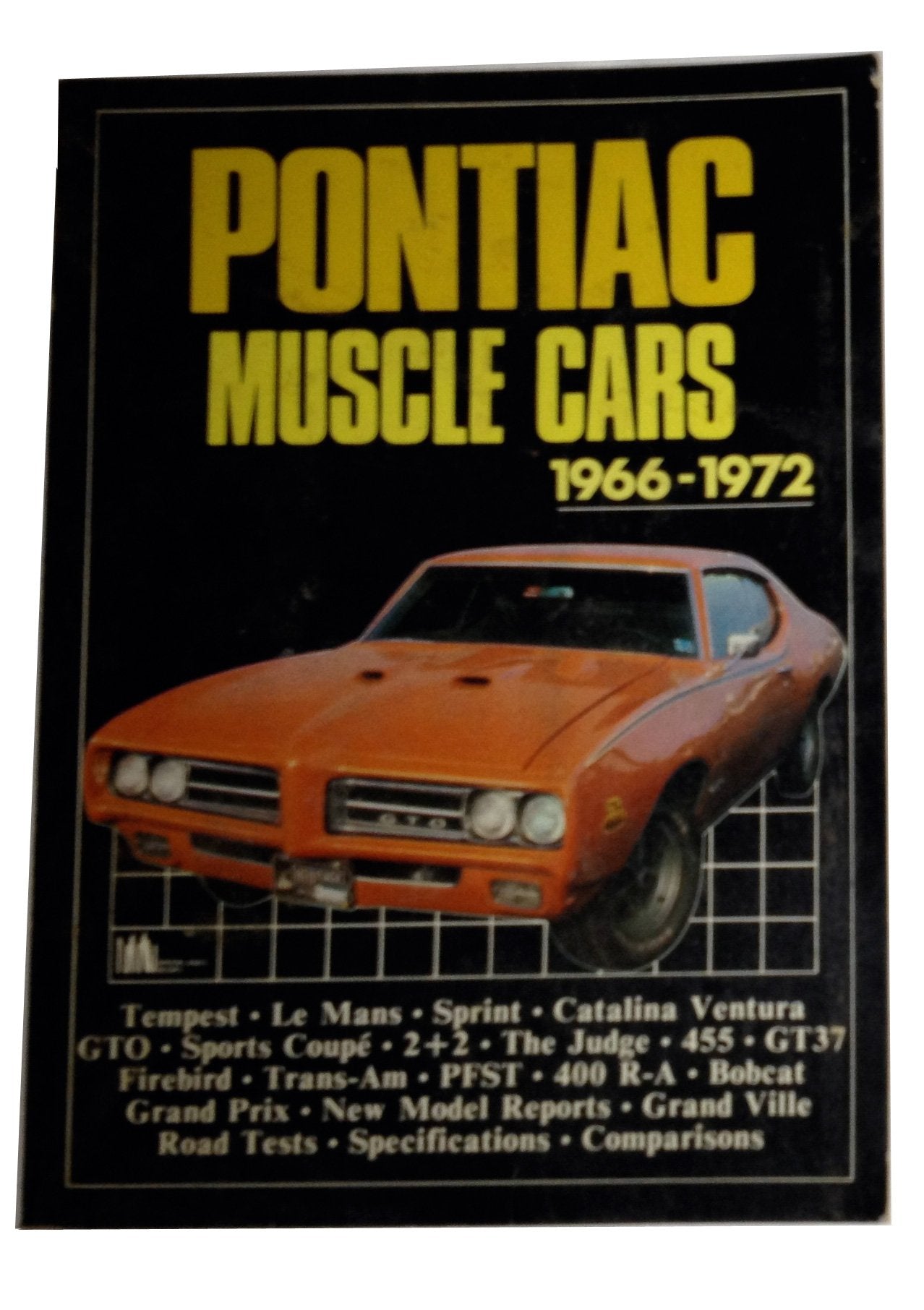Pontiac Muscle, 1966-72 (Brooklands Books Road Tests Series) Business & Technology