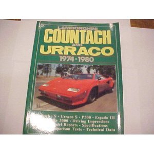 Lamborghini Countach and Urraco, 1974-80 (Brooklands Books Road Tests Series) Business & Technology