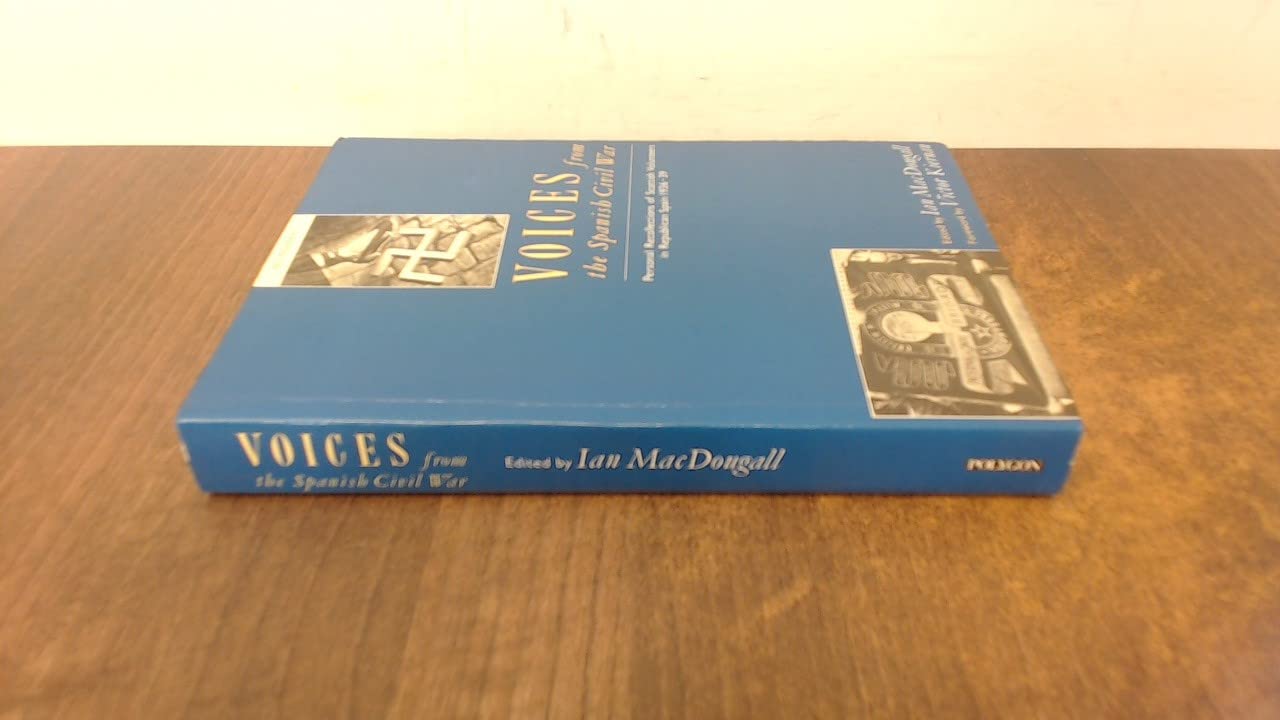 Voices from the Spanish Civil War (Living memory) Politics & History