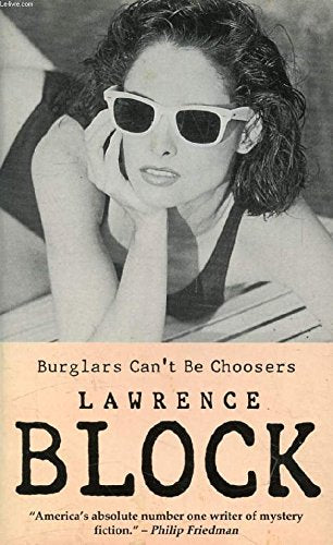 Burglars Can't Be Choosers (Bernie Rhodenbarr Mystery) Contemporary literature