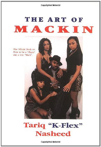 The Art of Mackin Lifestyle