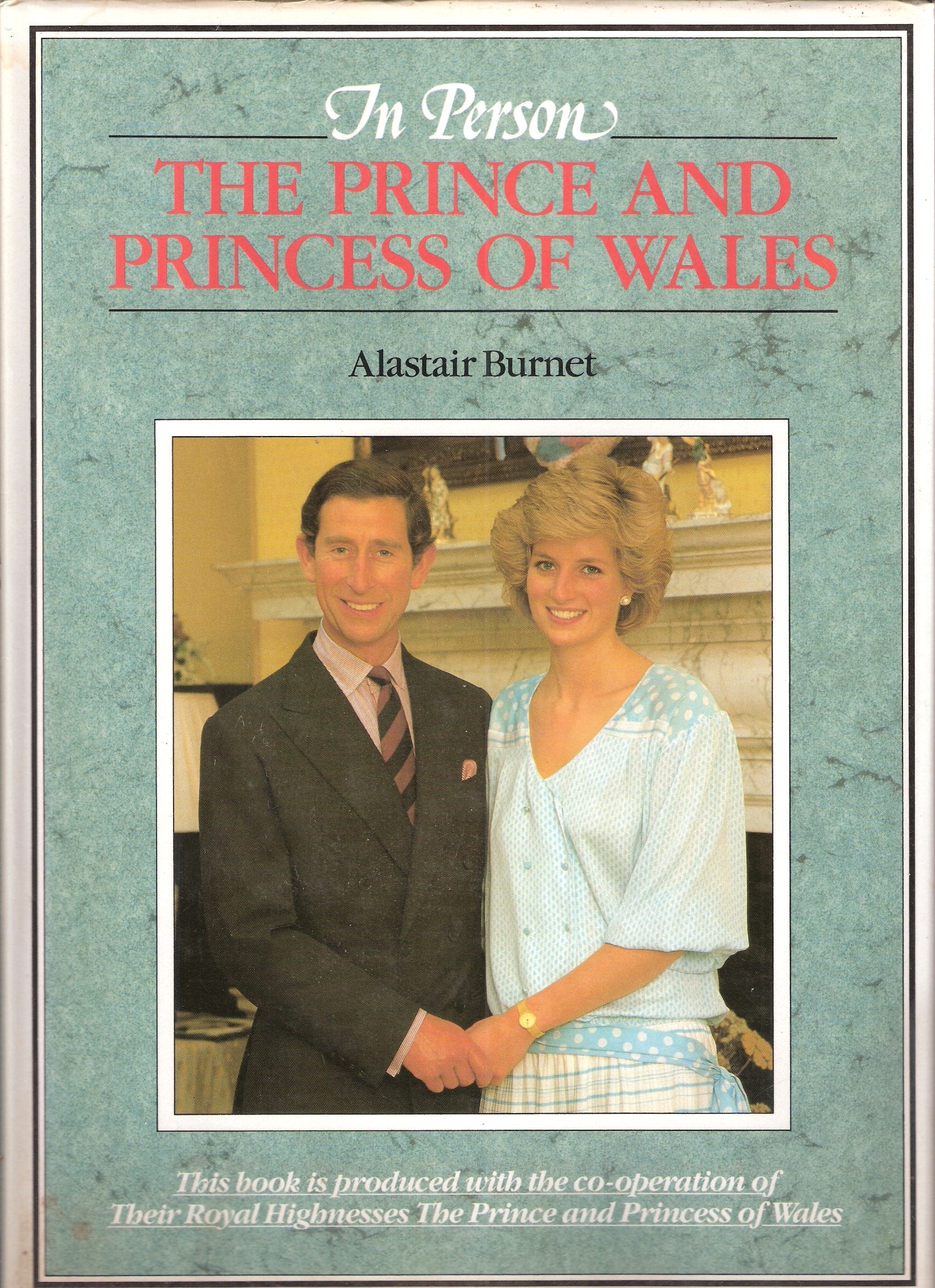 In Person: Prince and Princess of Wales Politics & History