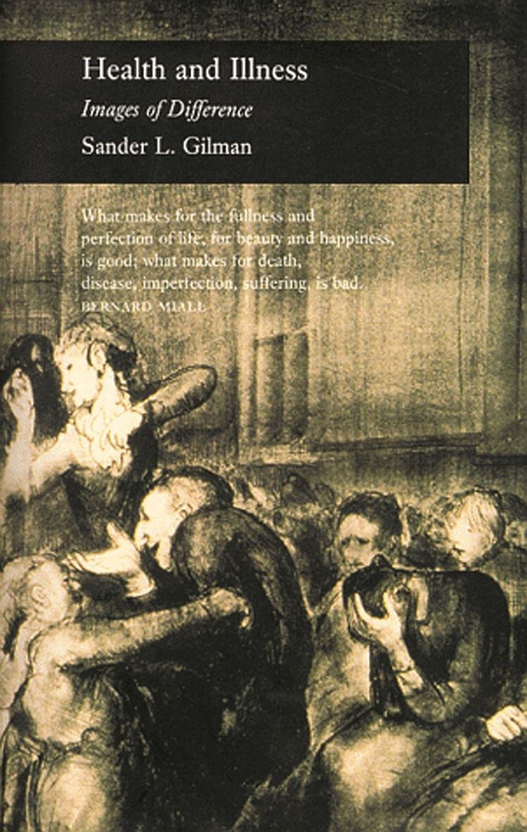 Health and Illness: Images of Difference (Picturing History) Medicine