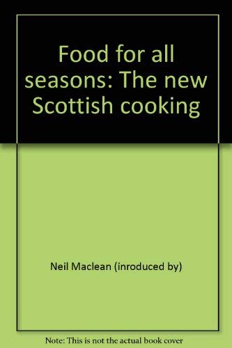 Food for all seasons: The new Scottish cooking book