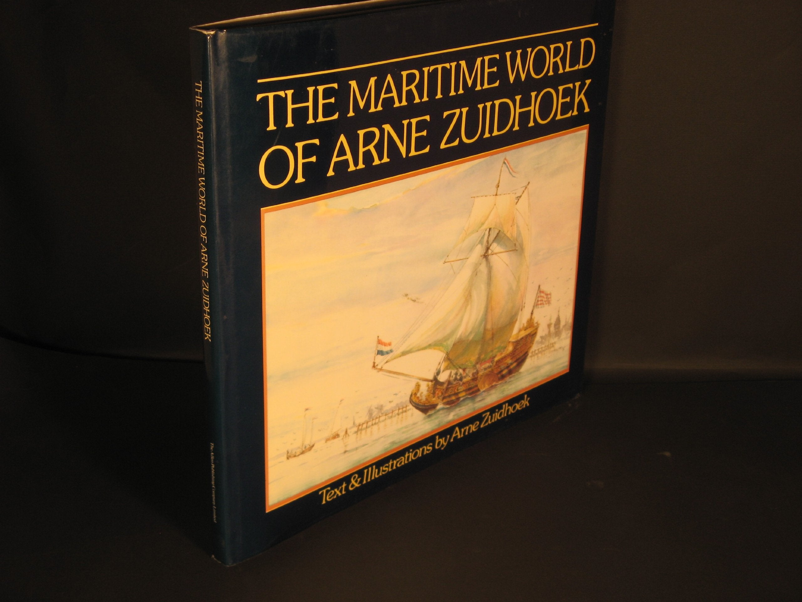 The Maritime World of Arne Zuidhoek book